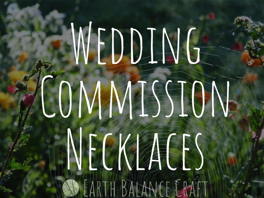 Wedding Commission Necklaces