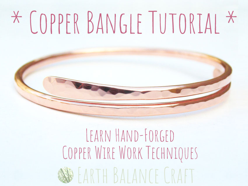 Copper Bangle Tutorial