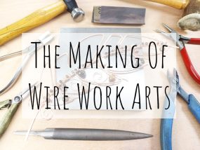 The Making Of Wire Work Arts
